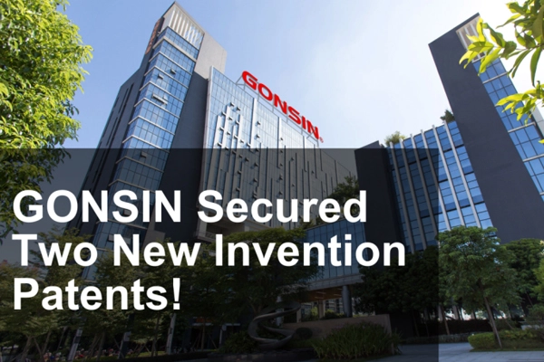 GONSIN Secured Two New Invention Patents!